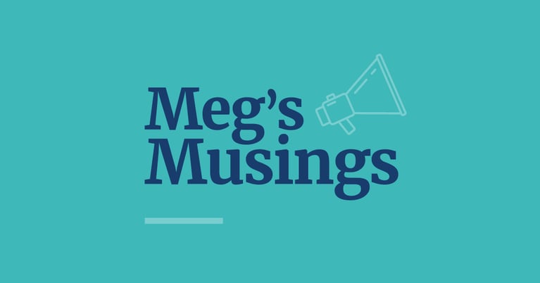 Meg's Musings - May 2025